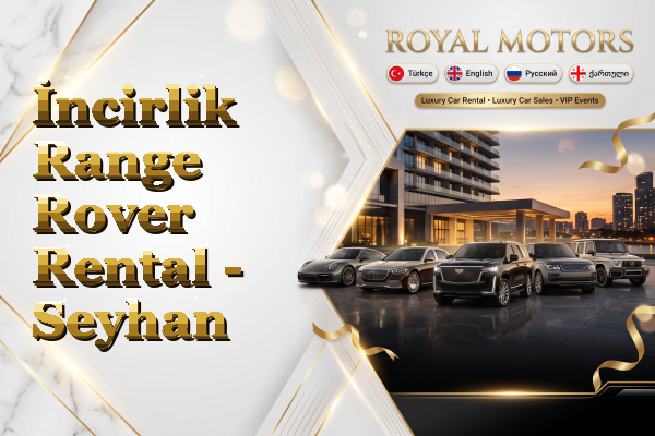 İncirlik Range Rover Rental - Seyhan