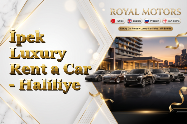 İpek Luxury Rent a Car - Haliliye
