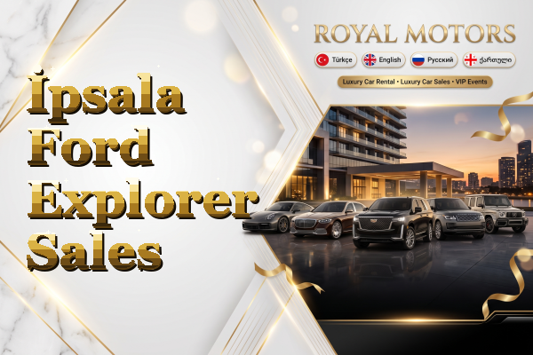 İpsala Ford Explorer Sales