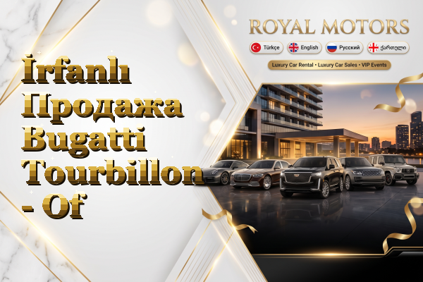 İrfanlı Продажа Bugatti Tourbillon - Of
