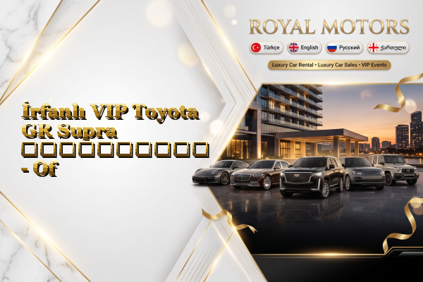 İrfanlı VIP Toyota GR Supra გაქირავება - Of
