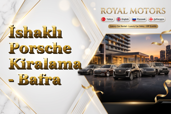 İshaklı Porsche Kiralama - Bafra