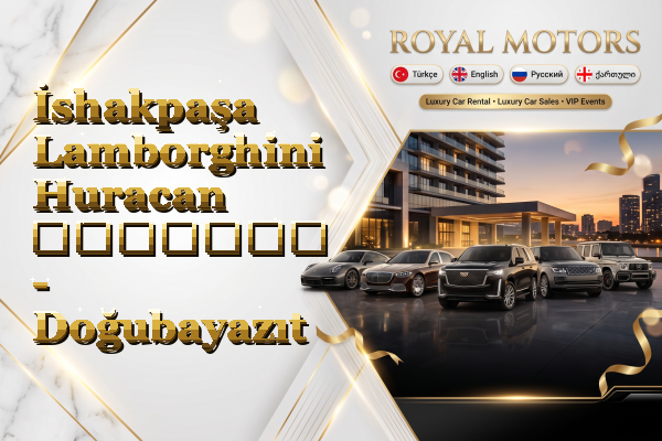 İshakpaşa Lamborghini Huracan გაყიდვა - Doğubayazıt