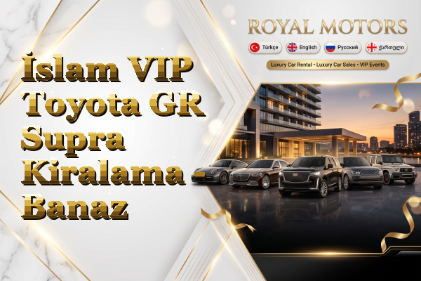 İslam VIP Toyota GR Supra Kiralama - Banaz