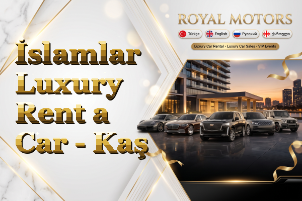 İslamlar Luxury Rent a Car - Kaş