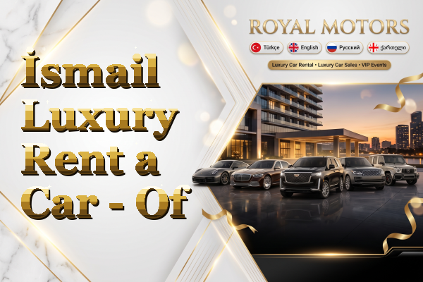 İsmail Luxury Rent a Car - Of