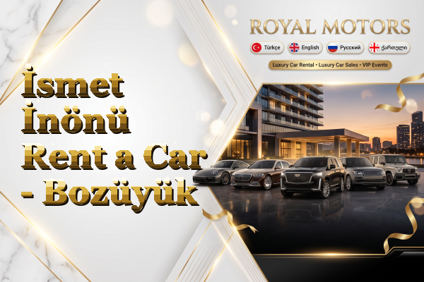 İsmet İnönü Rent a Car - Bozüyük