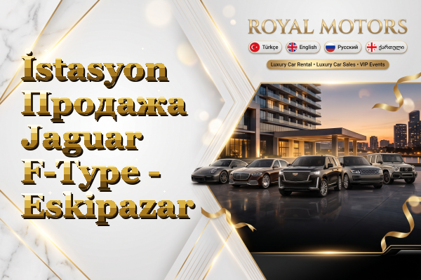 İstasyon Продажа Jaguar F-Type - Eskipazar