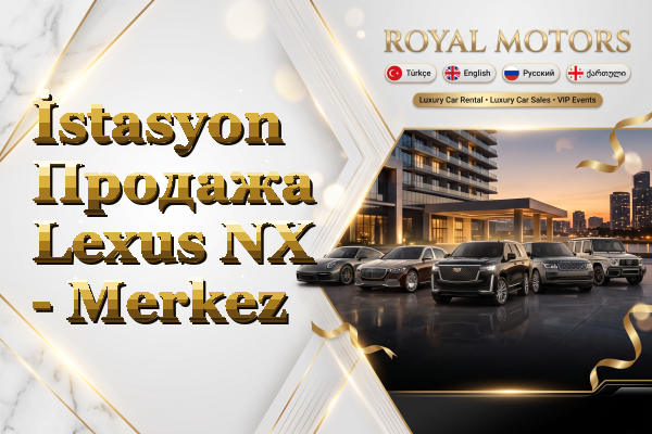 İstasyon Продажа Lexus NX - Merkez