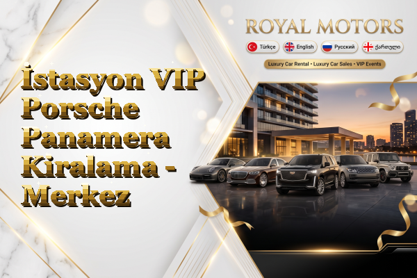 İstasyon VIP Porsche Panamera Kiralama - Merkez