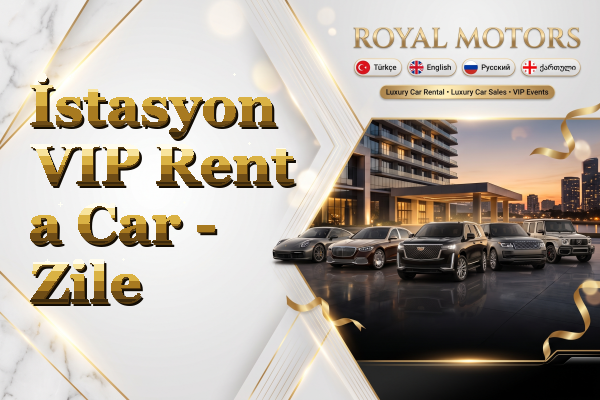 İstasyon VIP Rent a Car - Zile