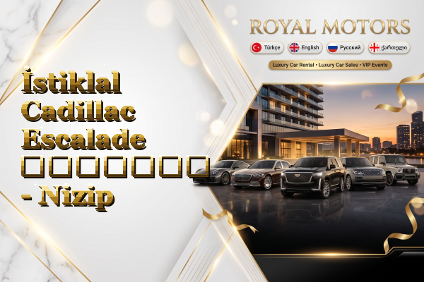 İstiklal Cadillac Escalade გაყიდვა - Nizip