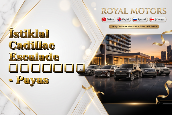 İstiklal Cadillac Escalade გაყიდვა - Payas