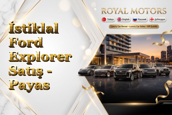 İstiklal Ford Explorer Satış - Payas