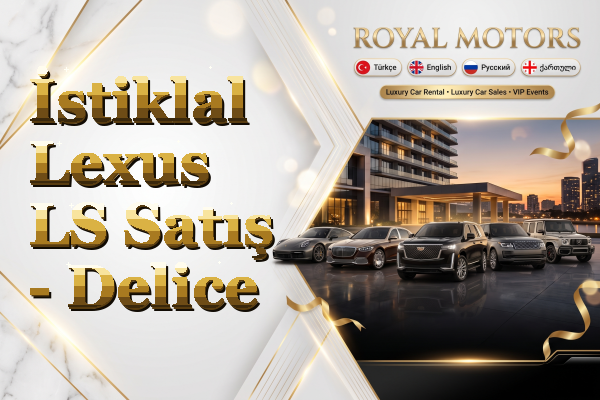 İstiklal Lexus LS Satış - Delice