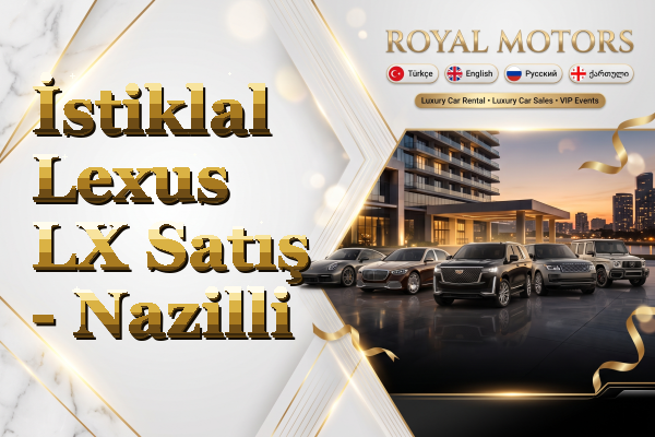 İstiklal Lexus LX Satış - Nazilli