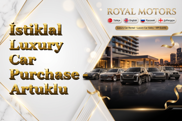 İstiklal Luxury Car Purchase - Artuklu