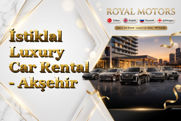 İstiklal Luxury Car Rental - Akşehir