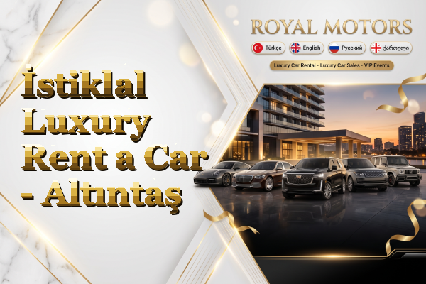 İstiklal Luxury Rent a Car - Altıntaş