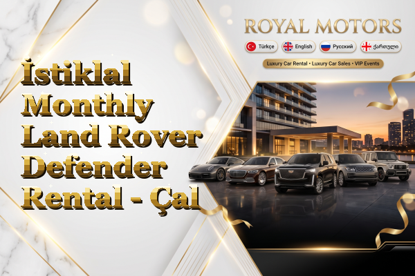 İstiklal Monthly Land Rover Defender Rental - Çal