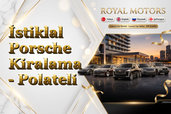 İstiklal Porsche Kiralama - Polateli