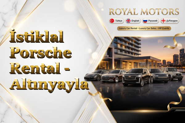 İstiklal Porsche Rental - Altınyayla