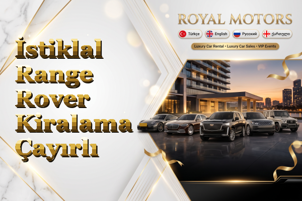 İstiklal Range Rover Kiralama - Çayırlı