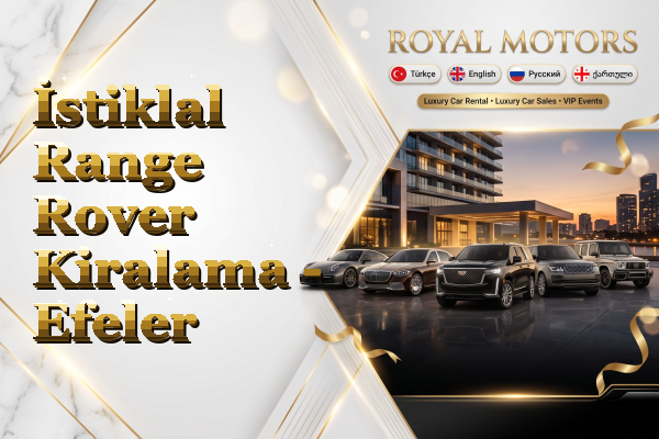 İstiklal Range Rover Kiralama - Efeler