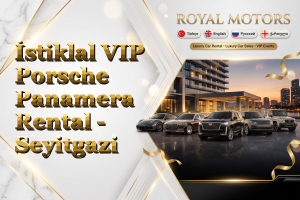 İstiklal VIP Porsche Panamera Rental - Seyitgazi