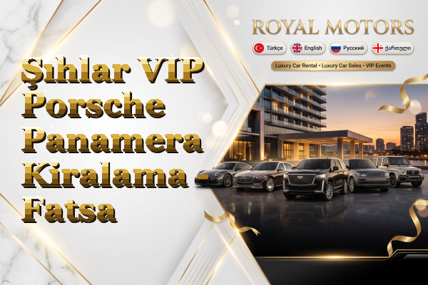 Şıhlar VIP Porsche Panamera Kiralama - Fatsa