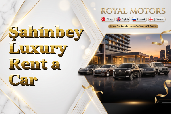 Şahinbey Luxury Rent a Car