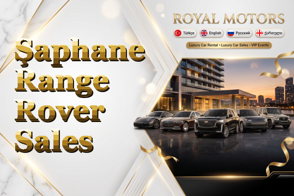 Şaphane Range Rover Sales