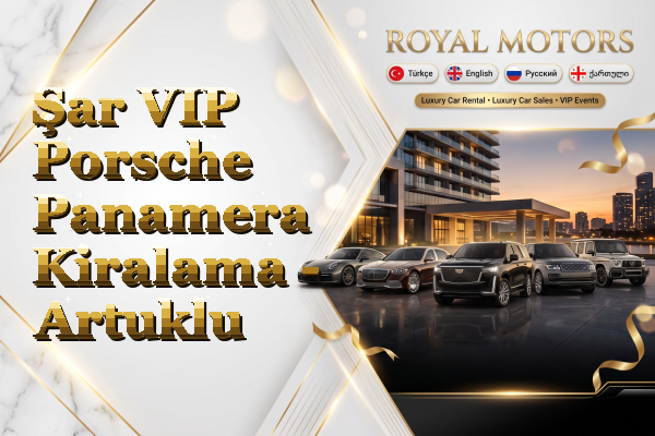 Şar VIP Porsche Panamera Kiralama - Artuklu