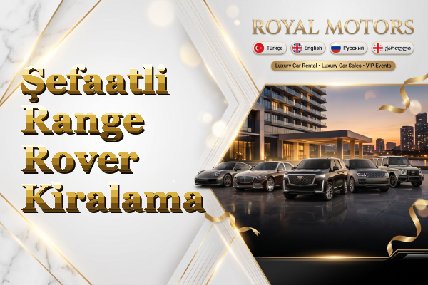 Şefaatli Range Rover Kiralama