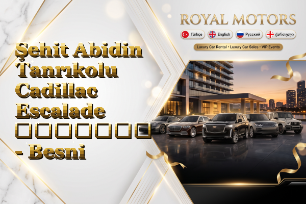 Şehit Abidin Tanrıkolu Cadillac Escalade გაყიდვა - Besni