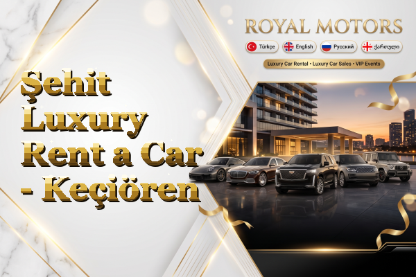 Şehit Luxury Rent a Car - Keçiören