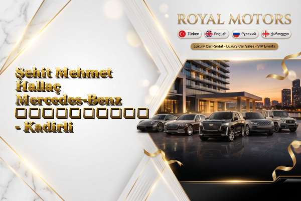 Şehit Mehmet Hallaç Mercedes-Benz გაქირავება - Kadirli