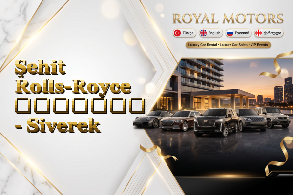 Şehit Rolls-Royce გაყიდვა - Siverek
