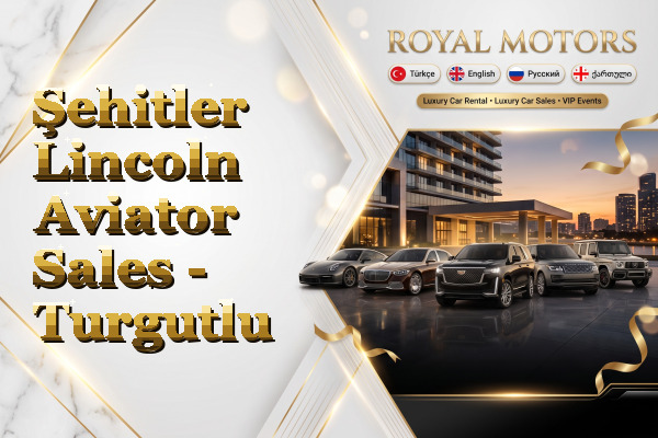 Şehitler Lincoln Aviator Sales - Turgutlu