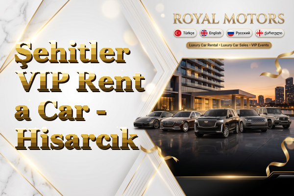 Şehitler VIP Rent a Car - Hisarcık