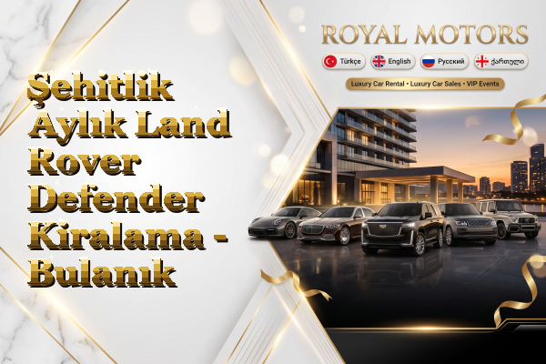 Şehitlik Aylık Land Rover Defender Kiralama - Bulanık