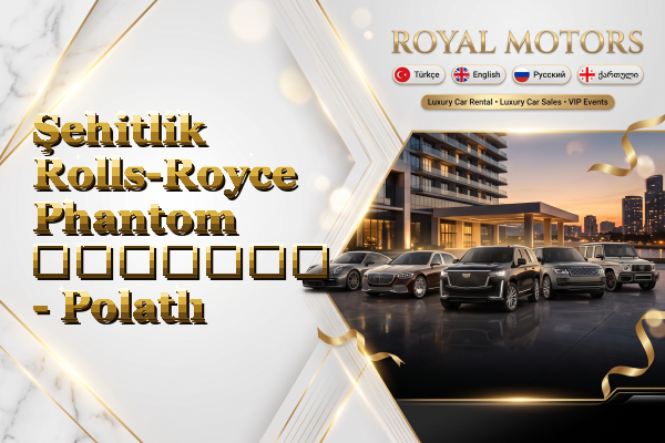 Şehitlik Rolls-Royce Phantom გაყიდვა - Polatlı