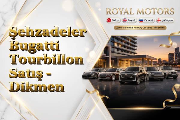 Şehzadeler Bugatti Tourbillon Satış - Dikmen