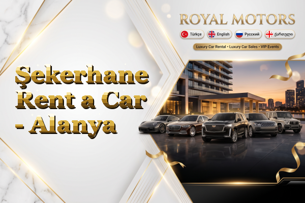 Şekerhane Rent a Car - Alanya
