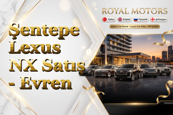 Şentepe Lexus NX Satış - Evren