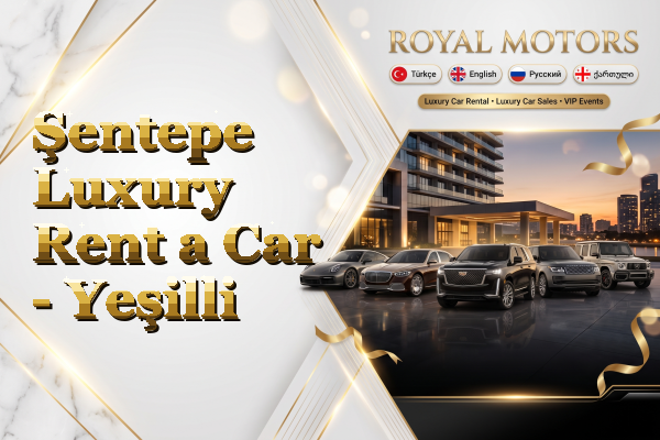 Şentepe Luxury Rent a Car - Yeşilli