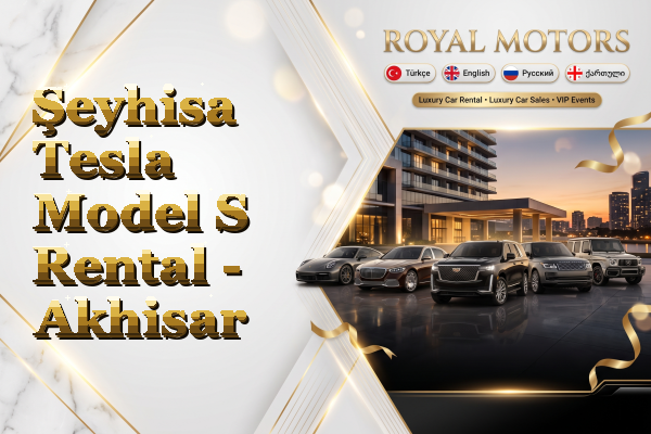 Şeyhisa Tesla Model S Rental - Akhisar