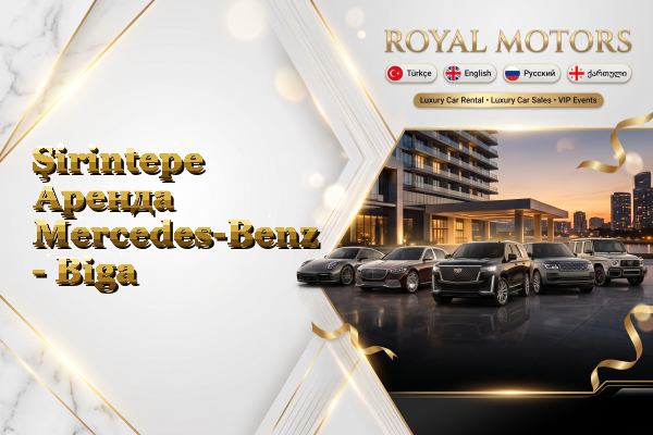 Şirintepe Аренда Mercedes-Benz - Biga
