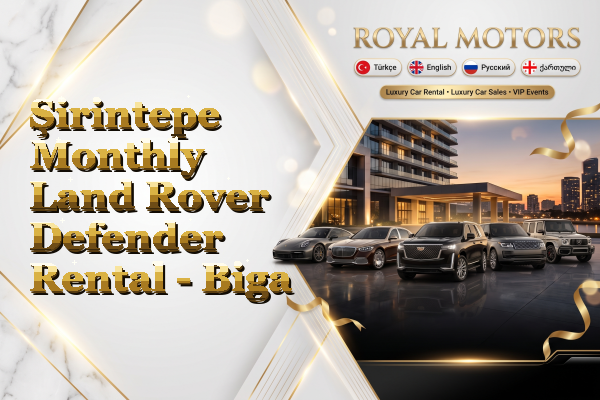 Şirintepe Monthly Land Rover Defender Rental - Biga