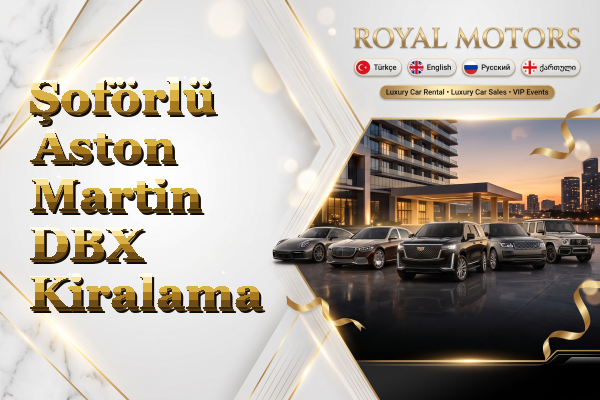 Şoförlü Aston Martin DBX Kiralama